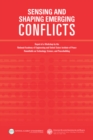 Sensing and Shaping Emerging Conflicts : Report of a Workshop by the National Academy of Engineering and United States Institute of Peace Roundtable on Technology, Science, and Peacebuilding - Book
