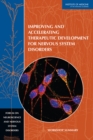 Improving and Accelerating Therapeutic Development for Nervous System Disorders : Workshop Summary - eBook