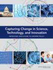 Capturing Change in Science, Technology, and Innovation : Improving Indicators to Inform Policy - Book