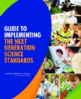Guide to Implementing the Next Generation Science Standards - eBook