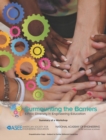 Surmounting the Barriers : Ethnic Diversity in Engineering Education: Summary of a Workshop - eBook