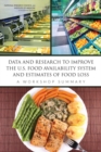 Data and Research to Improve the U.S. Food Availability System and Estimates of Food Loss : A Workshop Summary - eBook