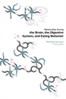 Relationships Among the Brain, the Digestive System, and Eating Behavior : Workshop Summary - eBook