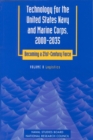 Technology for the United States Navy and Marine Corps, 2000-2035 Becoming a 21st-Century Force : Volume 8: Logistics - eBook