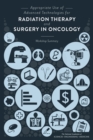 Appropriate Use of Advanced Technologies for Radiation Therapy and Surgery in Oncology : Workshop Summary - eBook