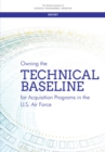 Owning the Technical Baseline for Acquisition Programs in the U.S. Air Force - eBook