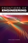 Frontiers of Engineering : Reports on Leading-Edge Engineering from the 2016 Symposium - eBook