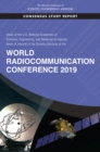 Views of the U.S. National Academies of Sciences, Engineering, and Medicine on Agenda Items of Interest to the Science Services at the World Radiocommunication Conference 2019 - eBook