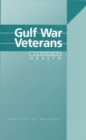 Gulf War Veterans : Measuring Health - eBook