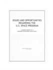 Issues and Opportunities Regarding the U.S. Space Program : A Summary Report of a Workshop on National Space Policy - eBook