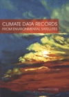 Climate Data Records from Environmental Satellites : Interim Report - eBook
