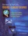 Review of NASA's Aerospace Technology Enterprise : An Assessment of NASA's Pioneering Revolutionary Technology Program - eBook