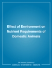 Effect of Environment on Nutrient Requirements of Domestic Animals - eBook
