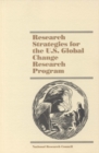 Research Strategies for the U.S. Global Change Research Program - eBook