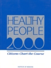 Healthy People 2000 : Citizens Chart the Course - eBook