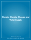 Climate, Climatic Change, and Water Supply - eBook