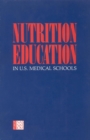 Nutrition Education in U.S. Medical Schools - eBook