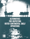 Alternatives for Inspecting Outer Continental Shelf Operations - eBook