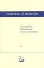 Food and Drug Administration Advisory Committees - eBook