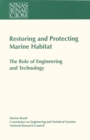 Restoring and Protecting Marine Habitat : The Role of Engineering and Technology - eBook