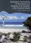 Radiological Assessments for the Resettlement of Rongelap in the Republic of the Marshall Islands - eBook