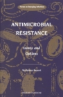 Antimicrobial Resistance : Issues and Options - eBook