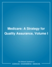 Medicare : A Strategy for Quality Assurance, Volume I - eBook