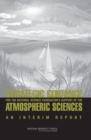 Strategic Guidance for the National Science Foundation's Support of the Atmospheric Sciences : An Interim Report - eBook