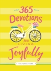 365 Devotions for Living Joyfully - Book