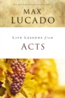 Life Lessons from Acts : Christ's Church in the World - eBook