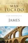 Life Lessons from James : Practical Wisdom - eBook