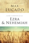 Life Lessons from Ezra and Nehemiah : Lessons in Leadership - eBook