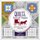 Quilts, Barns and Buggies Adult Coloring Book : Amish Quilts and Proverbs Coloring Book - Book
