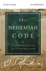 The Nehemiah Code Bible Study Guide : It's Never Too Late for a New Beginning - eBook