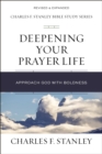 Deepening Your Prayer Life : Approach God with Boldness - eBook