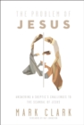 The Problem of Jesus : Answering a Skeptic’s Challenges to the Scandal of Jesus - Book