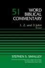 1, 2, and 3 John, Volume 51 : Revised Edition - Book