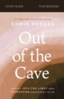 Out of the Cave Bible Study Guide plus Streaming Video : How Elijah Embraced God’s Hope When Darkness Was All He Could See - Book