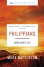 Philippians Bible Study Guide plus Streaming Video : Embracing Joy - Book