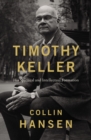 Timothy Keller : His Spiritual and Intellectual Formation - eBook