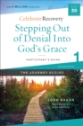 Stepping Out of Denial into God's Grace Participant's Guide 1 : A Recovery Program Based on Eight Principles from the Beatitudes - eBook