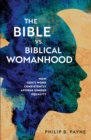 The Bible vs. Biblical Womanhood : How God's Word Consistently Affirms Gender Equality - Book