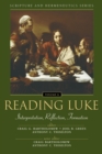 Reading Luke : Interpretation, Reflection, Formation - eBook