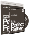 Seeing God as a Perfect Father Study Guide with DVD : and Seeing You as Loved, Pursued, and Secure - Book