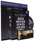 God Never Gives Up on You Study Guide with DVD : What Jacob’s Story Teaches Us About Grace, Mercy, and God’s Relentless Love - Book