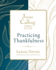 Jesus Calling: Practicing Thankfulness - Book