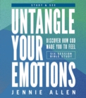 Untangle Your Emotions Bible Study Guide plus Streaming Video : Discover How God Made You to Feel - Book