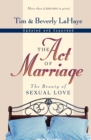 The Act of Marriage : The Beauty of Sexual Love - Book