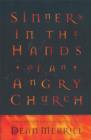 Sinners in the Hands of an Angry Church : Finding a Better Way to Influence Our Culture - Book