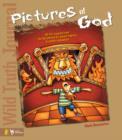 Wild Truth Journal-Pictures of God : 50 Life Lessons from the Scriptures for Junior Highers and Middle Schoolers - Book